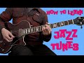 Get Good at Jazz Guitar (how to learn and memorise tunes)