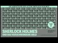 Der alte Sherlock Holmes | Folge 7: Sherlock Holmes und das verschwundene Gold (Komplettes Hörbuch)