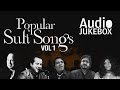 Popular Sufi Songs - Volume 1 | Ultimate Sufi Collection | Audio Jukebox