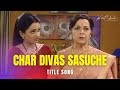 Char Divas Sasuche| Title Song| चार दिवस सासूचे। शीर्षकगीत। Kaushal Inamdar|