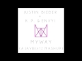 Justin Bieber x K. P. & Envyi - My Way (A JAYBeatz Mashup) #HVLM
