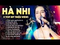 Sân Khấu Bùng Nổ Khi Hà Nhi Live 9 TOP HIT TRIỆU VIEWS | Chưa Quên Người Yêu Cũ, Dĩ Vãng Nhạt Nhòa
