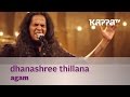 Dhanashree Thillana - Agam - Music Mojo - Kappa TV