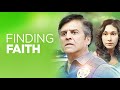 Finding Faith | Shocking Drama Starring Erik Estrada!