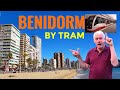 Alicante to Benidorm by tram | My first time in Benidorm, but will it be my last?