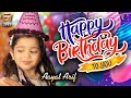 Aayat Arif || Happy Birthday To You || New Birthday Song || Beautiful Video || Heera Gold