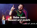 Baba Jaan noha Slowed and reverb noha farhan ali waris ka noha 💔🥺#slowedandreverb #viral #trending