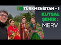 Dünyanın en zor girilen ülkesi : Türkmenistan - 1