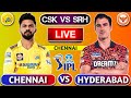 🔴Live: Chennai vs Hyderabad, Match 46 | CSK vs SRH IPL Live Match Today | 2nd Innings #livescore