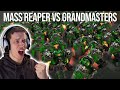 MASS Reaper Is the WAY ! | Beating GrandMasters With Stupid Stuff