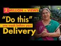 Things to do, a week before your delivery date | Dr. Hansaji Yogendra