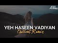 Yeh Haseen Vadiyan Remix | Aftermorning | Roja | A.R. Rahman | Romantic Mashup