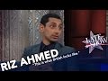 Riz Ahmed: "This is What British Looks Like"