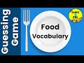 Food Vocabulary ESL Game | English Vocabulary Games