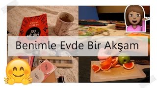Benimle Evde Bir Akşam