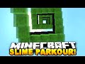 Minecraft - ULTIMATE SLIME PARKOUR! (Slime Bounce Craziness)  w/ Preston & Kenny