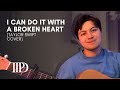 I Can Do It With A Broken Heart - Taylor Swift | Mickey Santana Cover