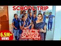 Back To School S02 - Ep 10 | School Trip | Nakkalites