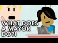 What Exactly Does a Mayor Do? | Simple Civics