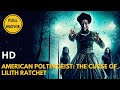 American Poltergeist: The Curse Of Lilith Ratchet | Horror | HD | Full movie in english