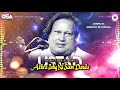Athra Ishq Ni Saon Denda | Nusrat Fateh Ali Khan | complete full version | OSA Worldwide