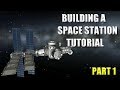 Kerbal Space Program Tutorial Building a Space Station Part 1