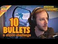 chocoTaco Attempts the 10-Bullet Challenge - PUBG Gameplay
