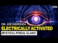 Ways to Access Transcendent Reality via the Pineal Gland | Dr. Joe Dispenza