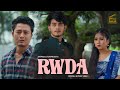 RWDA (Official Music Video) ft. Swrang, Bibek & Prity || BN Productions