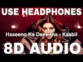 Haseeno Ka Deewana (8D Audio) || Kaabil || Raftaar || Payal Dev || Hrithik Roshan, Urvashi Rautela