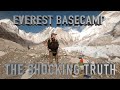 Everest Basecamp - The Shocking Truth