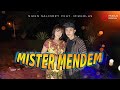 MIKKOLAS feat NIKEN SALINDRY - MISTER MENDEM (Official Music Video)