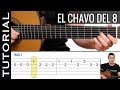 como tocar CHAVO DEL 8 en guitarra FACIL Principiantes y novatos acústica o criolla tutorial