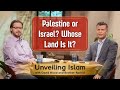 Who Does the Land Belong to Israelis or Palestinians?