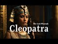 Cleopatra The Last Egyptian  Pharoah