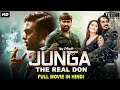 JUNGA THE REAL DON - Blockbuster Hindi Dubbed Full Action Movie |South Indian Movies Dubbed In Hindi