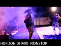 polgahawela HORIZON DJ MIX NONSTOP -0776071811- MANOJ