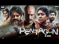 Pentagon : Paanch Ka Dum (2024) New Released Full Movie Dubbed In Hindi | Ravi Shankar, Kishore