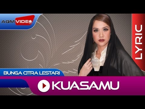 Bunga Citra Lestari - KuasaMu | Official Lyric Video Mp3