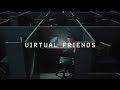 DROELOE - Virtual Friends (Official Lyric Video)