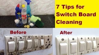 7 Tips to Clean Switch board ki safai | quickly clean switch board | clean switch board at home