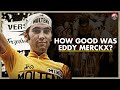 How GOOD Was Eddy Merckx Really?