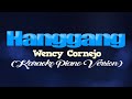 HANGGANG - Wency Cornejo (KARAOKE PIANO VERSION)