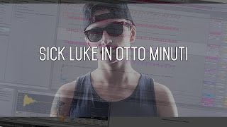 Sick Luke in 8 minuti