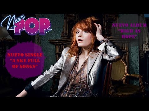 Download Florence + The Machine regresa con Sky Full Of Songs free