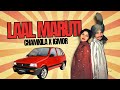 LaaL Maruti (Remix) - Chamkila x IGMOR