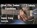Give Me Some Sunshine | 3 Idiots | Basic Guitar Lesson For Beginners | Heartbeat Strumming | Guitar