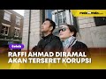 Raffi Ahmad Diramal Bakal Terseret Kasus Korupsi, Warganet Sebut Nama Salah Satu Menteri Ini