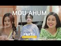 MOU AHUM || STORYTIME