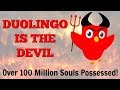 Duolingo is the Devil! The Undeniable Truth
